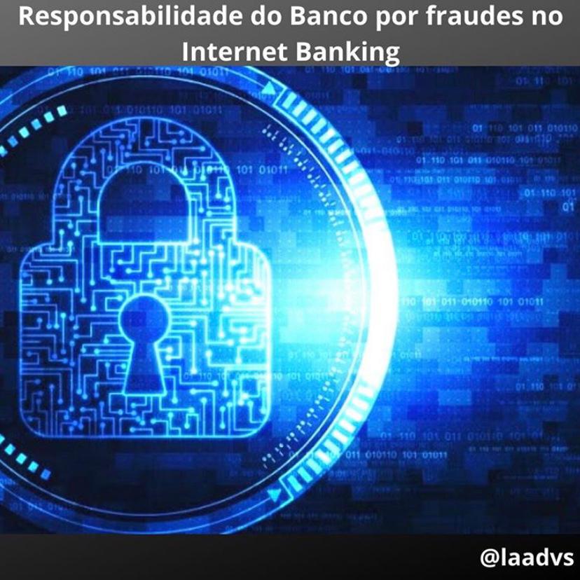 Responsabilidade Do Banco Por Fraudes No Internet Banking Lazarim